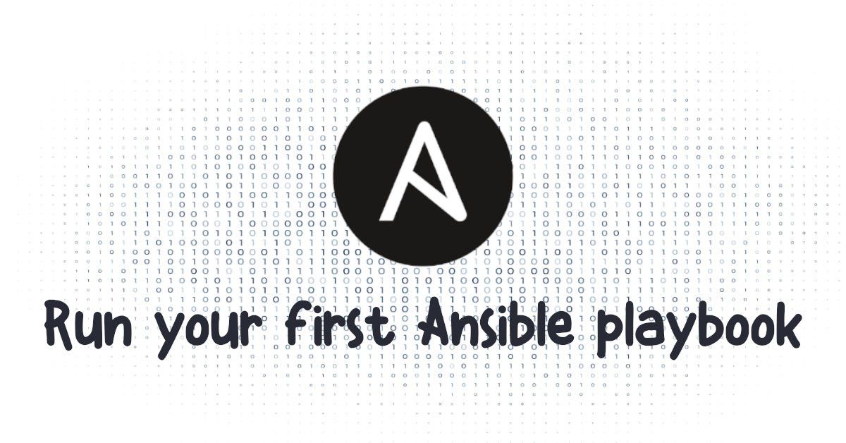 Run your first Ansible playbook