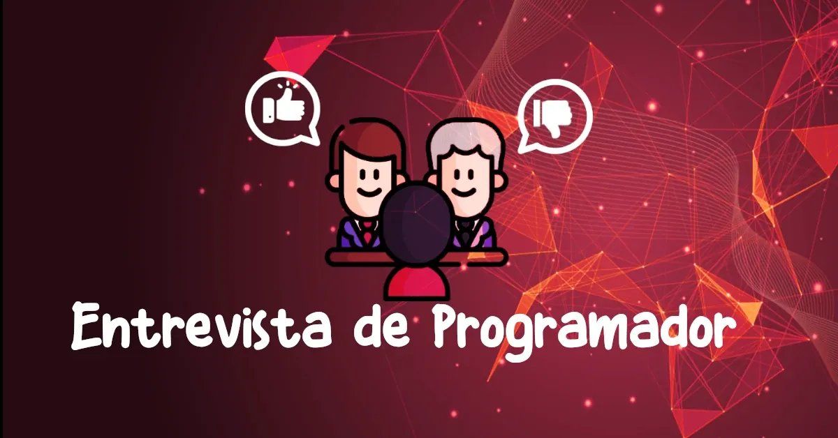 10 perguntas comuns em uma entrevista de programador
